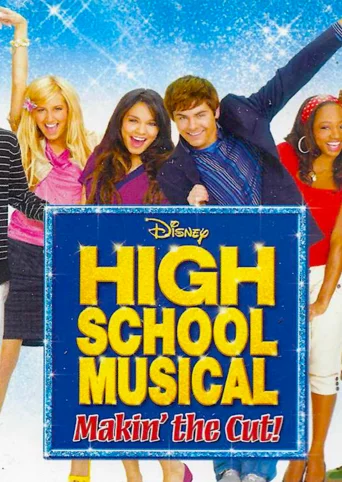 High School Musical Makin' the Cut!
