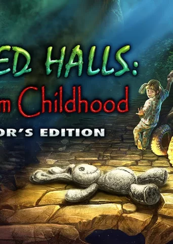 Haunted Halls: Fears from Childhood - Collector's Edition
