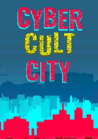 Cyber Cult City