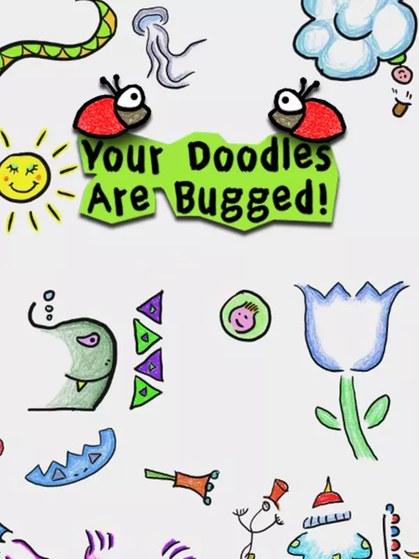 Your Doodles Are Bugged!