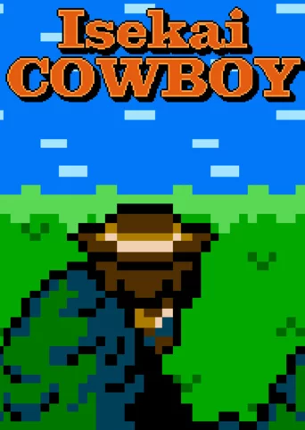 Isekai Cowboy
