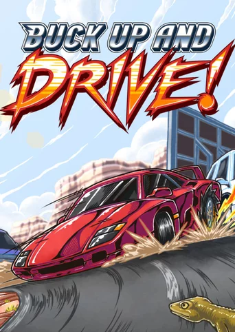 Buck Up and Drive!