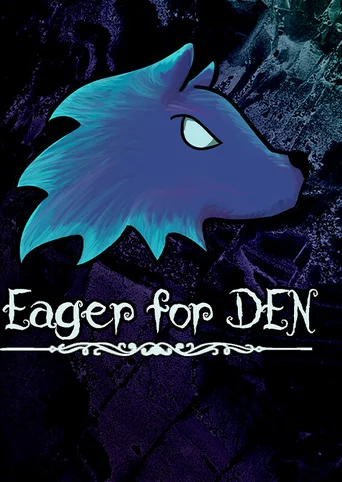 Eager For Den