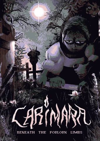 Carimara: Beneath the Forlorn Limbs