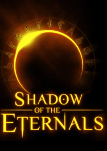 Shadow of the Eternals