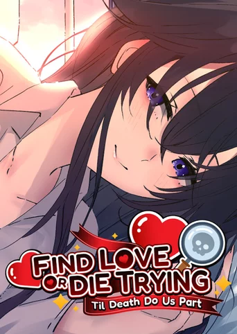 Find Love or Die Trying: Til Death Do Us Part
