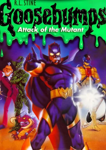 Goosebumps: Attack of the Mutant