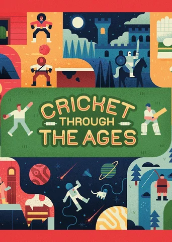 Cricket Through the Ages