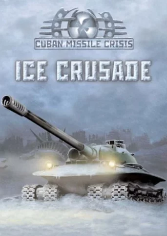 Cuban Missile Crisis: Ice Crusade