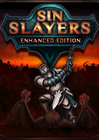 Sin Slayers: Enhanced Edition