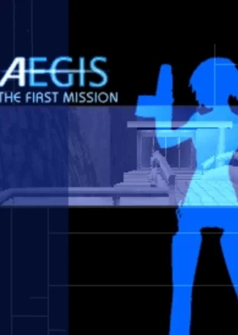 Aegis: The First Mission