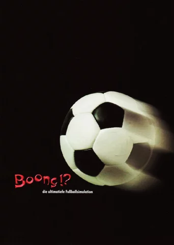 Boong?!: Die ultimatiefe Fußballsimulation