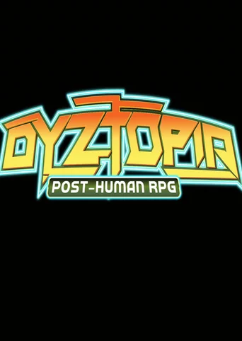 Dyztopia: Post-Human RPG