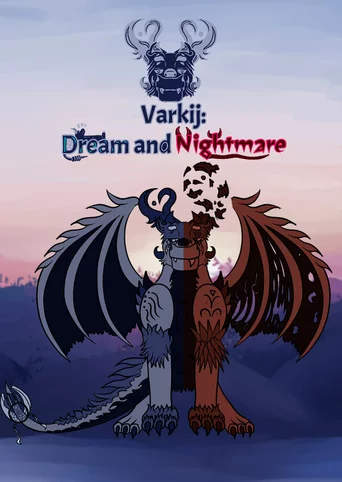 Varkij: Dream and Nightmare