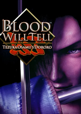 Blood Will Tell: Tezuka Osamu's Dororo