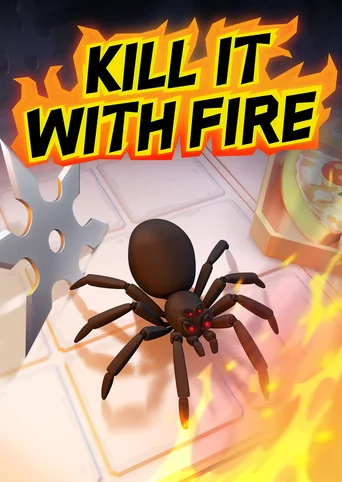 Kill It With Fire