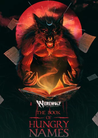 Werewolf: The Apocalypse - The Book of Hungry Names
