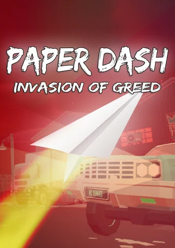 Paper Dash: Invasion of Greed