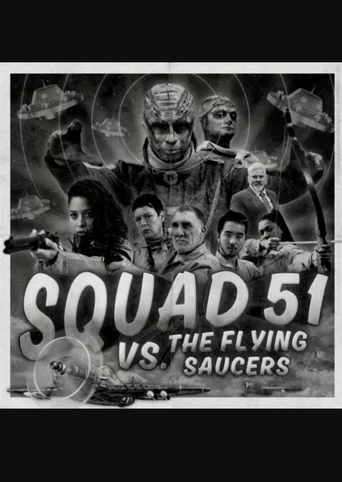 Squad 51 vs. the Flying Saucers
