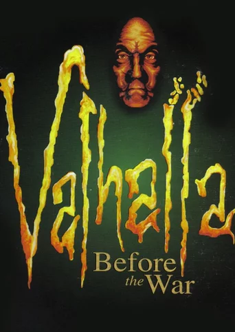 Valhalla: Before the War