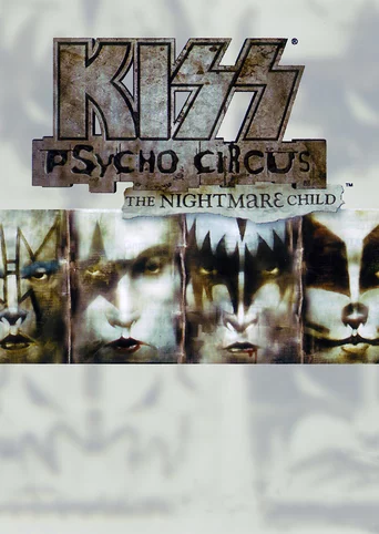 Kiss: Psycho Circus - The Nightmare Child