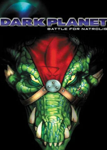 Dark Planet: Battle for Natrolis