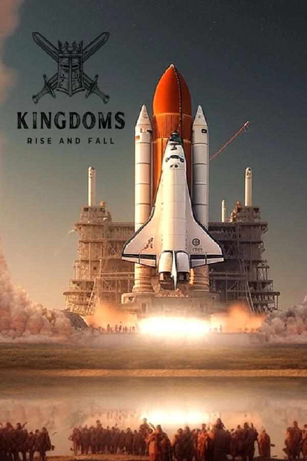 Kingdoms Rise and Fall