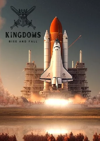Kingdoms Rise and Fall