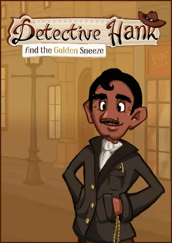 Detective Hank and the Golden Sneeze