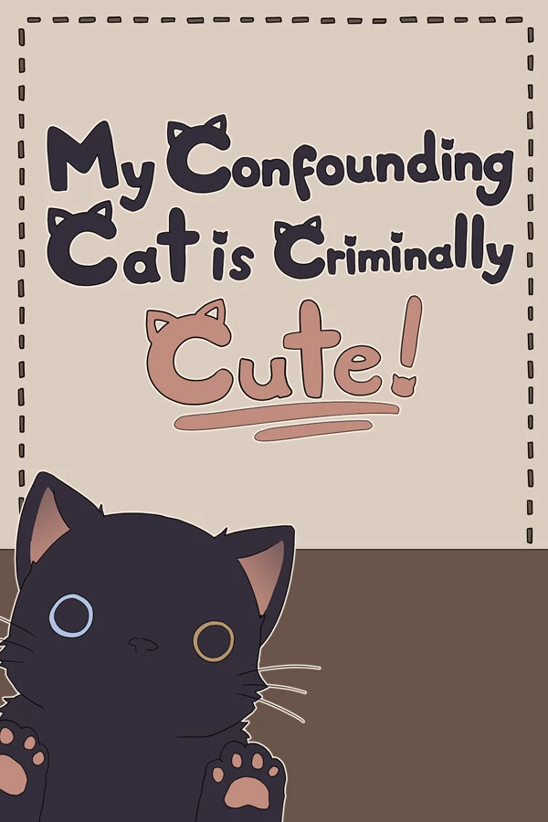 My Confounding Cat is Criminally Cute!