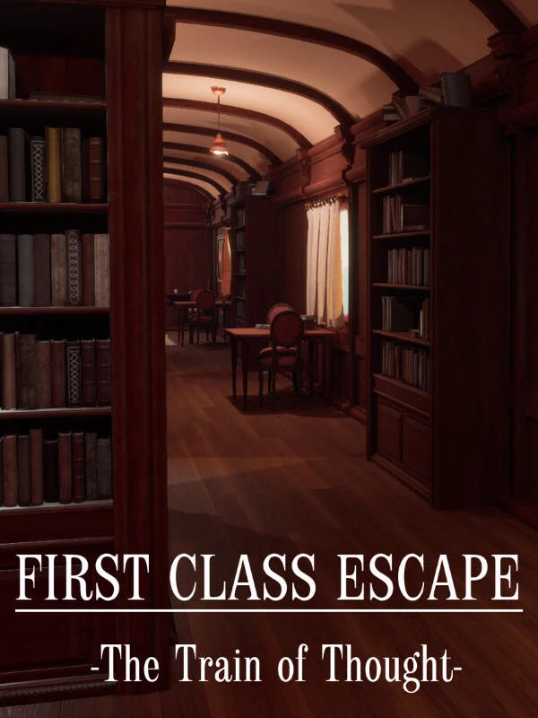 First Class Escape: The Train of Thought