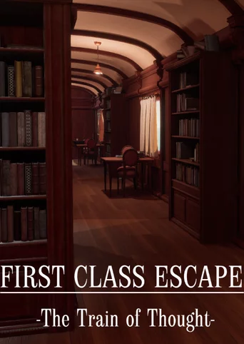 First Class Escape: The Train of Thought