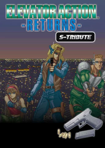 Elevator Action™ -Returns- S-Tribute