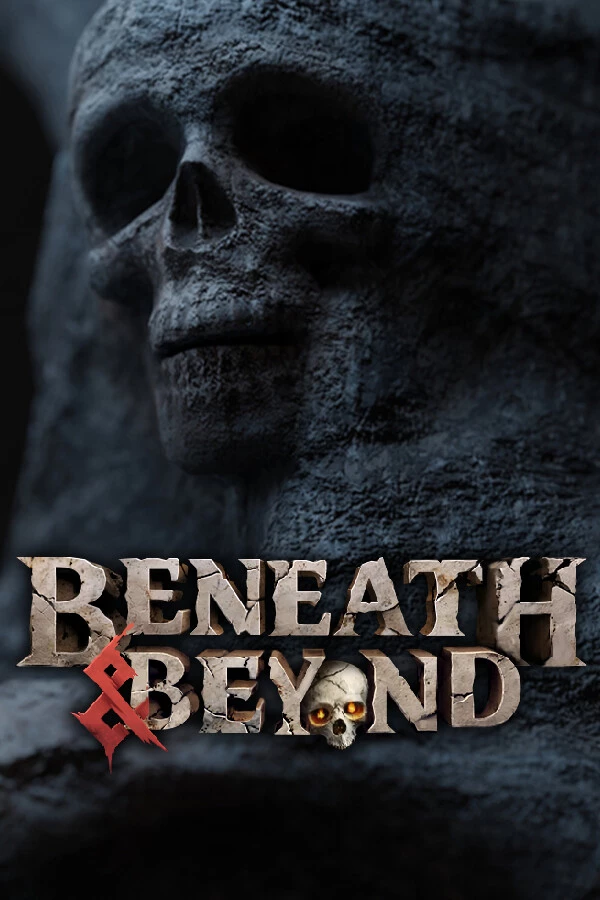 Beneath & Beyond