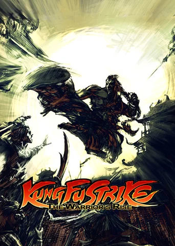 Kung Fu Strike: The Warrior's Rise