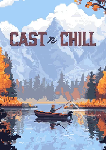 Cast n Chill