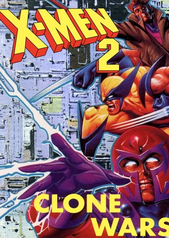 X-Men 2: Clone Wars