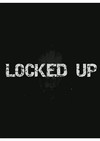 Locked Up