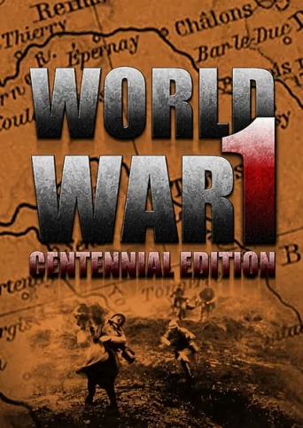 World War One: Centennial Edition
