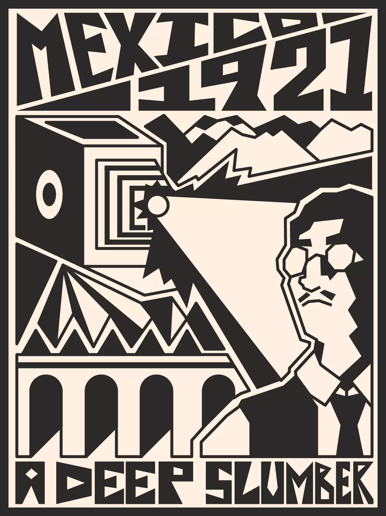 Mexico 1921: A Deep Slumber