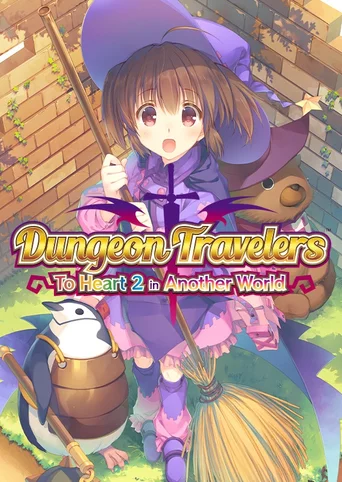 Dungeon Travelers: To Heart 2 in Another World