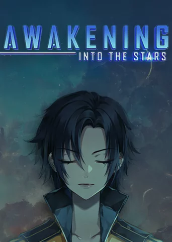 Awakening: Into the Stars