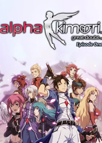 Alpha Kimori: Great Doubt - Episode One