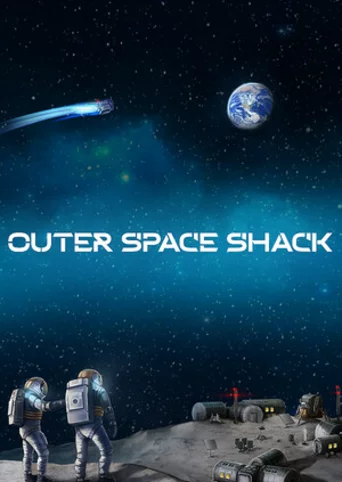Outer Space Shack