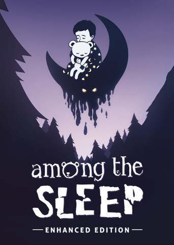 Among the Sleep: Enhanced Edition