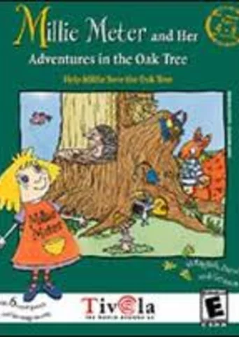 Millie Meter and Her Adventures in the Oak Tree