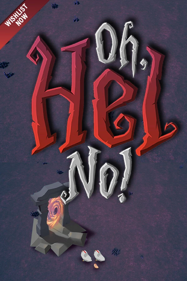 Oh, Hel No!