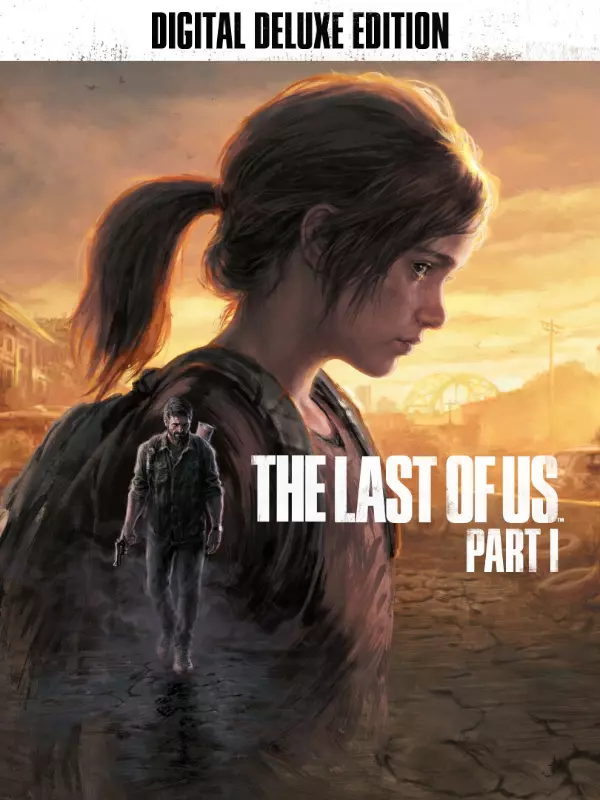 The Last of Us Part I: Digital Deluxe Edition