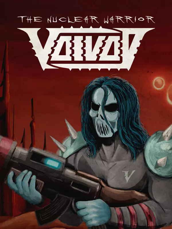 Voivod: The Nuclear Warrior