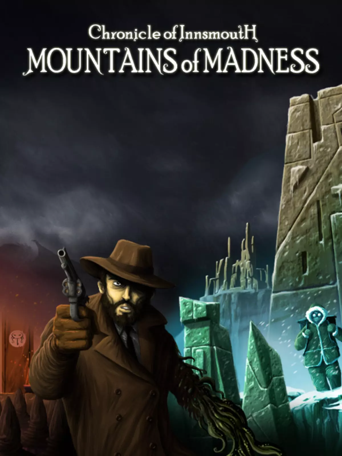 Chronicle of Innsmouth: Mountains of Madness